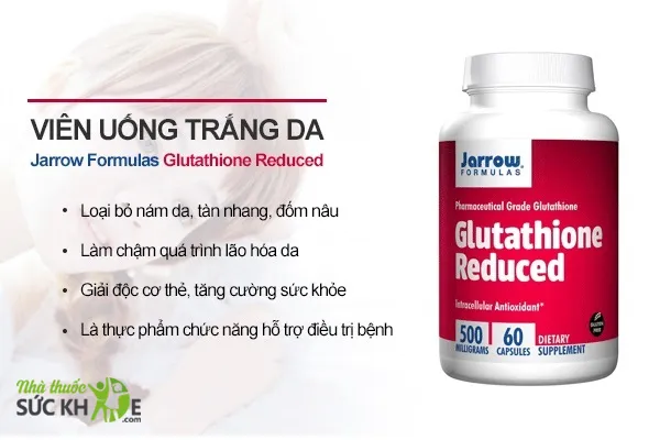 Vi&ecirc;n uống trắng da Jarrow Glutathione Reduced